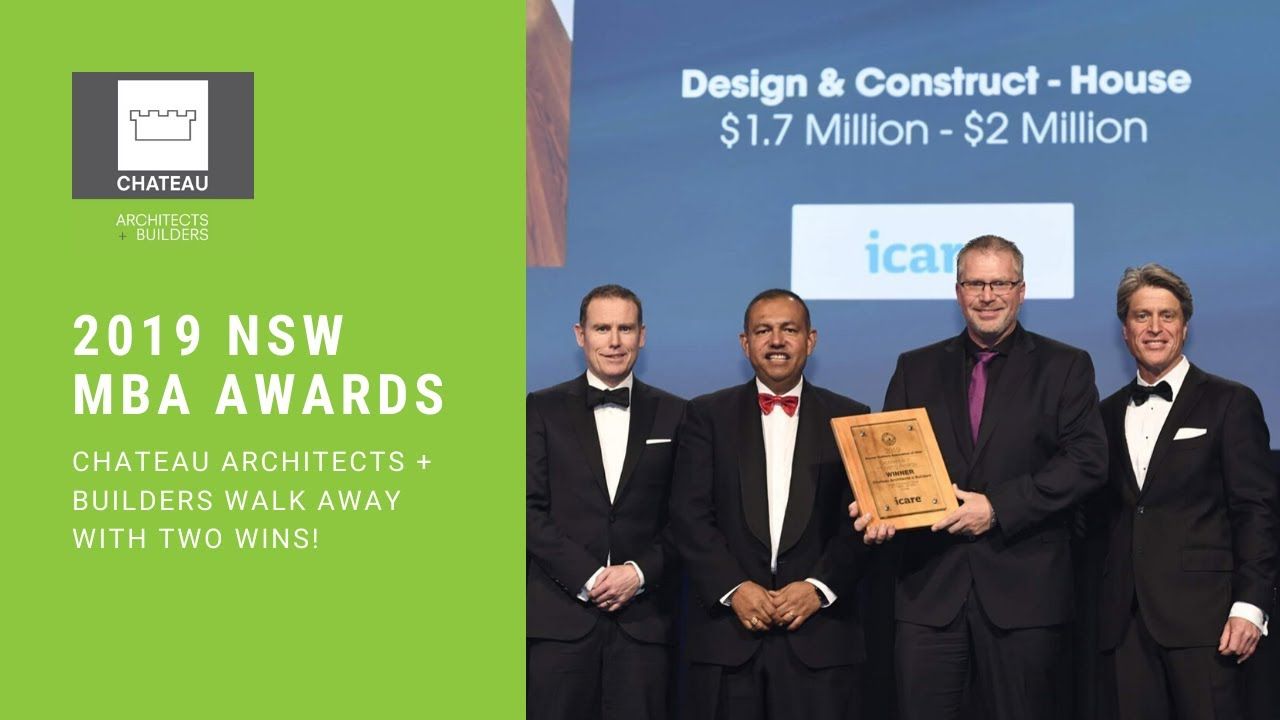 Award Winning Home Builder You Can Trust - 2019 MBA Awards | Chateau Architects + Builders