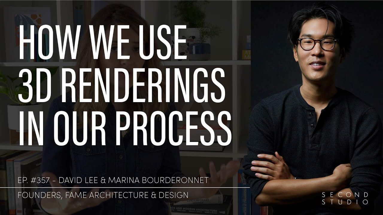 The Value of 3D Rendering and How We Use Them In Our Process