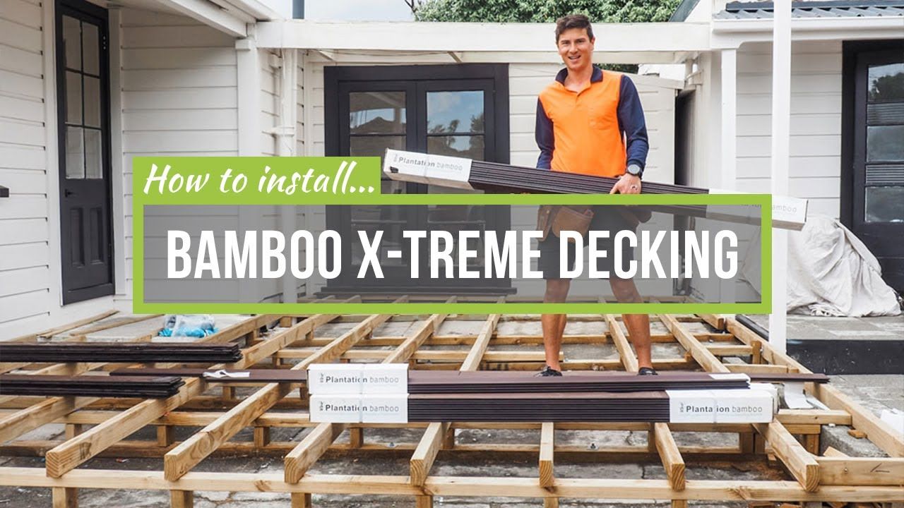 How to install bamboo X - treme decking