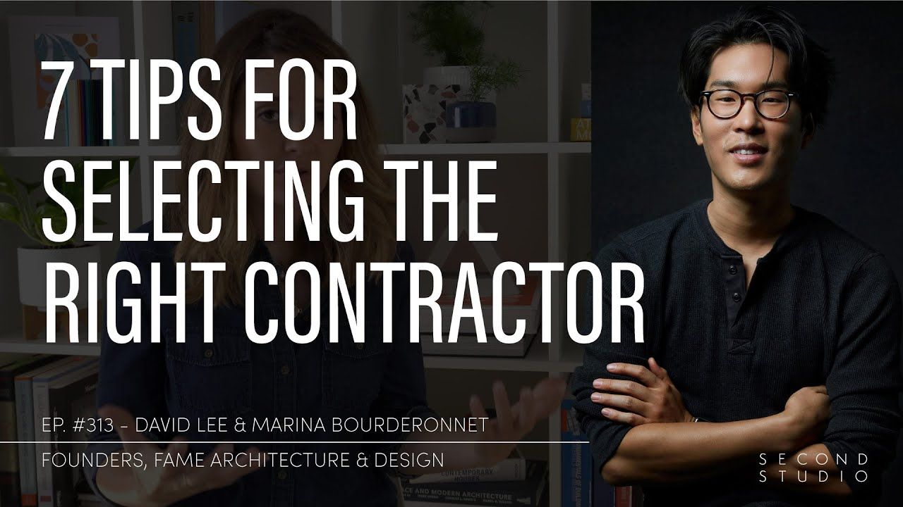 7 Tips for Selecting the Right Contractor