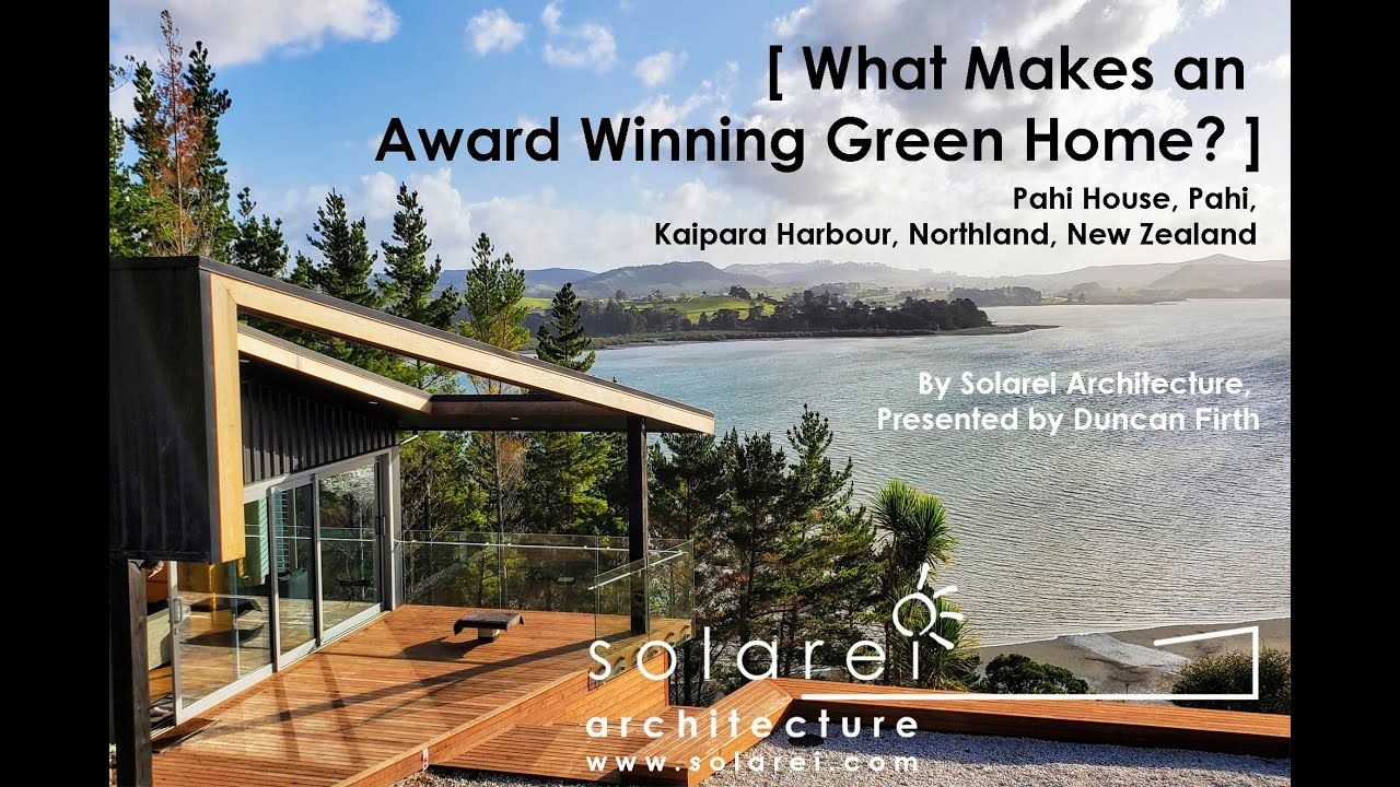 Sun Path Series, Episode 01. What Makes an Award Winning Green Home? Presented By Duncan Firth