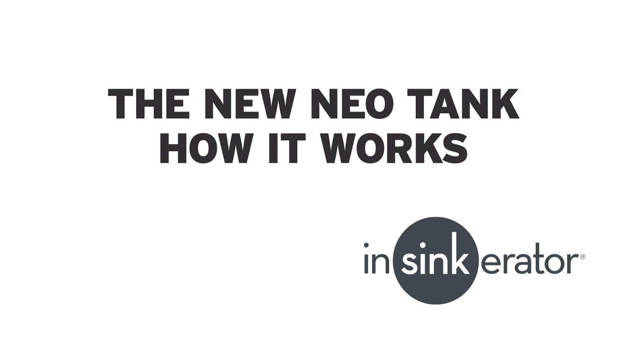 The new InSinkErator Neo Tank - How it works