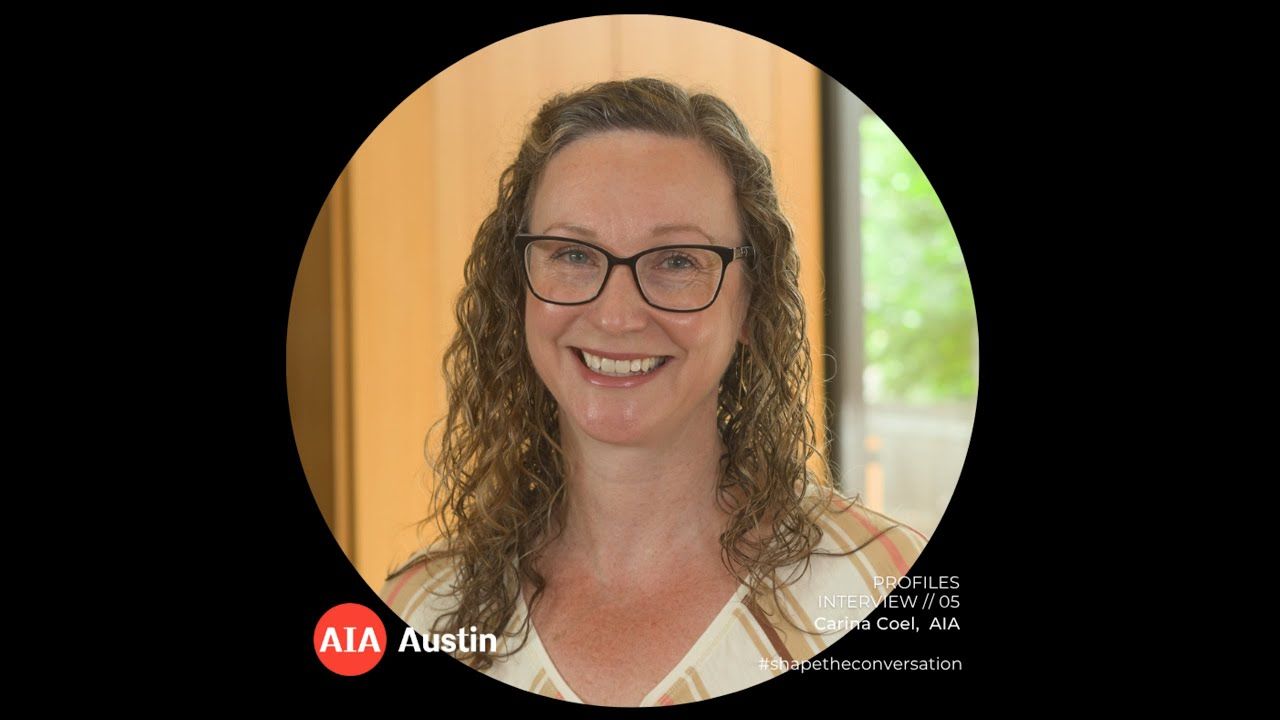 AIA Austin WiA - 'Profiles' 2025 - Carina Coel, AIA | Principal & Owner | Restructure Studio