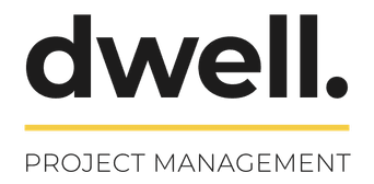 Dwell Project Management + Construction