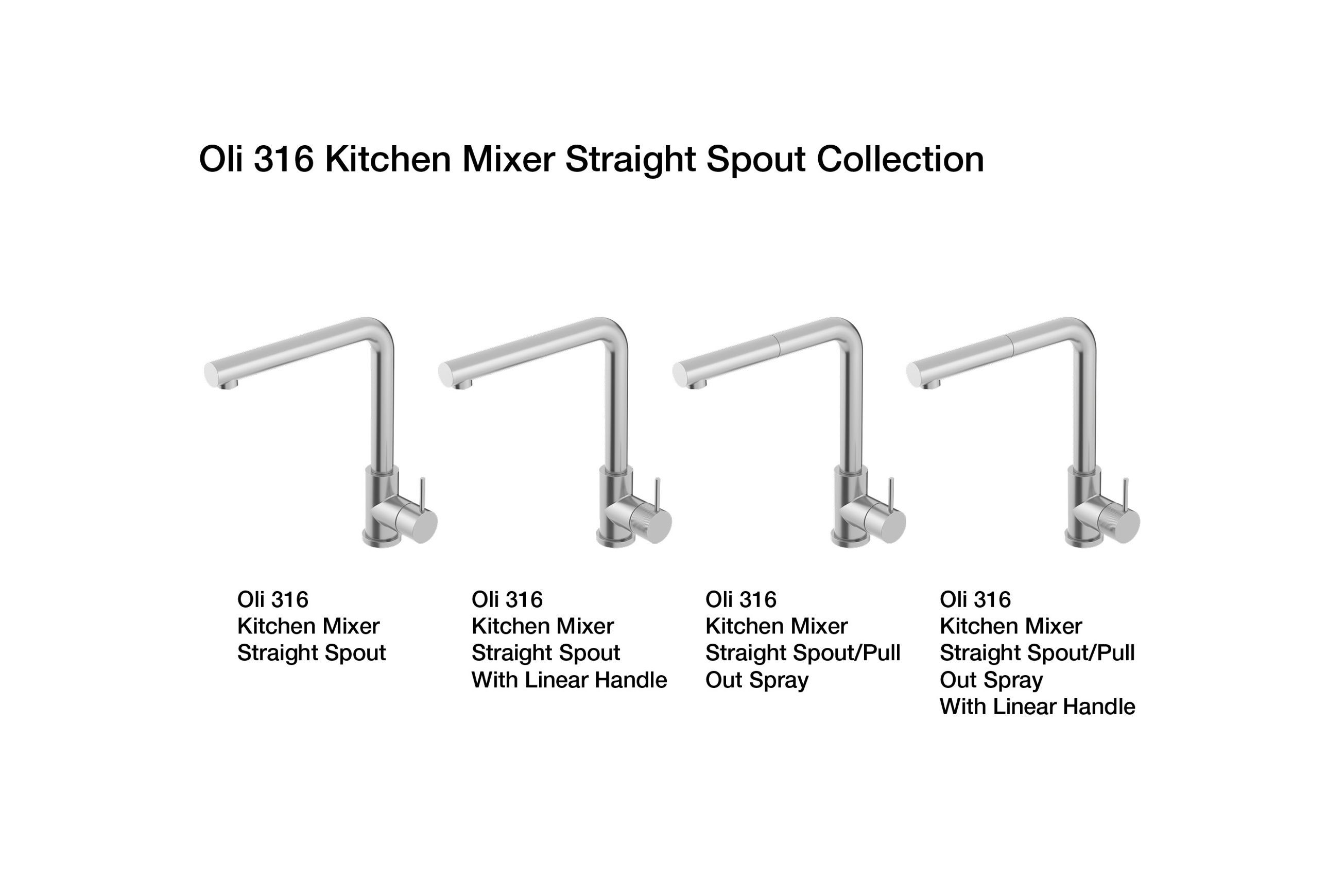 Oli 316 Kitchen Mixer Straight Spout