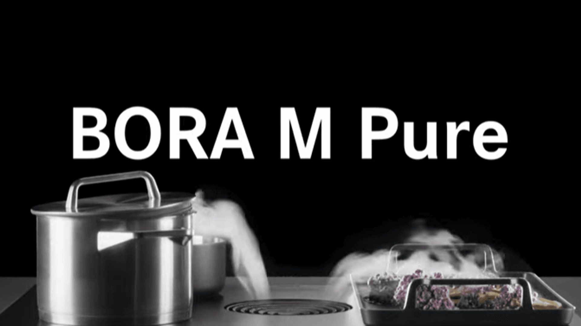 BORA M-Pure